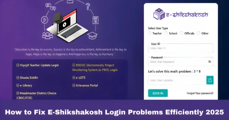How to Fix E-Shikshakosh Login Problems Efficiently 2025